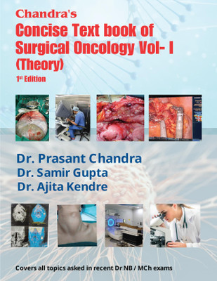 Chandra's Concise Textbook of Surgical Oncology Vol-1 (Theory)(English, Paperback, Dr. Prasant Chandra)