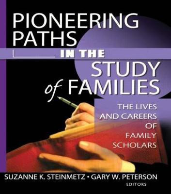 Pioneering Paths in the Study of Families(English, Paperback, Peterson Gary W)