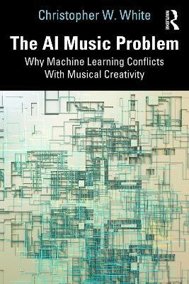 The AI Music Problem(English, Paperback, White Christopher W.)