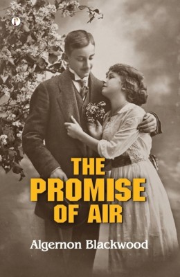 The Promise of Air(English, Paperback, Blackwood Algernon)