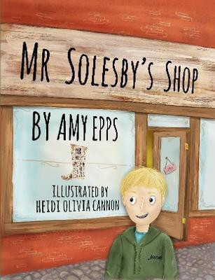Mr. Solesby's Shop(English, Paperback, Epps Amy)
