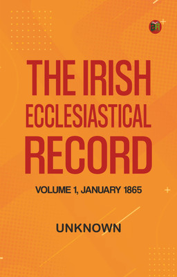 The Irish Ecclesiastical Record, Volume 1, January 1865(Paperback, Unknown)