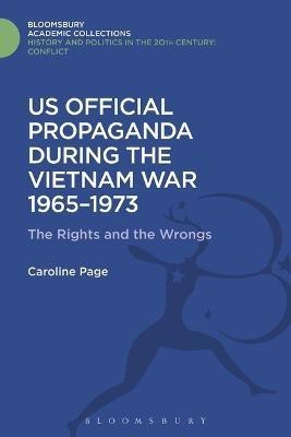 U.S. Official Propaganda During the Vietnam War, 1965-1973(English, Electronic book text, Page Caroline Dr)