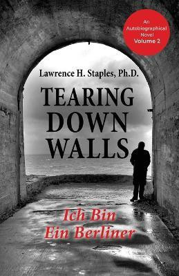 Tearing Down Walls(English, Paperback, Staples Lawrence H)