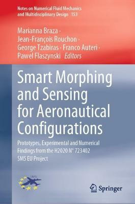Smart Morphing and Sensing for Aeronautical Configurations(English, Hardcover, unknown)