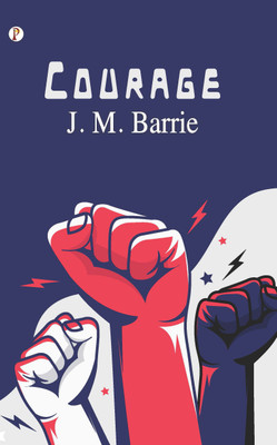 Courage(English, Paperback, Barrie J M)