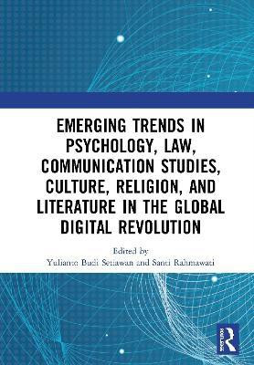 Emerging Trends in Psychology, Law, Communication Studies, Culture, Religion, and Literature in the Global Digital Revolution(English, Hardcover, unknown)