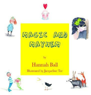 Magic and Mayhem(English, Paperback, Ball Hannah)
