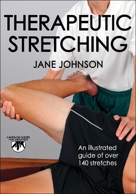 Therapeutic Stretching(English, Paperback, Johnson Jane)