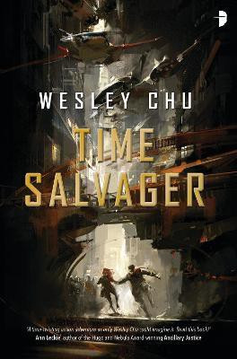 Time Salvager(English, Paperback, Chu Wesley)