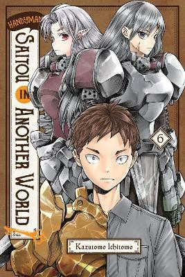 Handyman Saitou in Another World, Vol. 6(English, Paperback, Quintessenza Anthony)