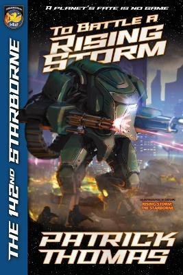 To Battle A Rising Storm(English, Paperback, Thomas Patrick)