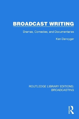 Broadcast Writing(English, Paperback, Dancyger Ken)