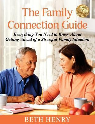The Family Connection Guide(English, Paperback, Henry Beth)