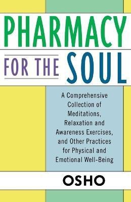 Pharmacy for the Soul(English, Paperback, Osho)