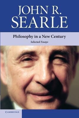 Philosophy in a New Century(English, Paperback, Searle John R.)