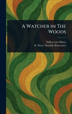A Watcher in The Woods(English, Hardcover, Sharp Dallas Lore)