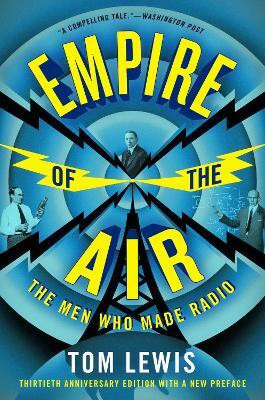 Empire of the Air(English, Paperback, Lewis Tom)