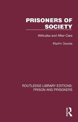 Prisoners of Society(English, Hardcover, Davies Martin)