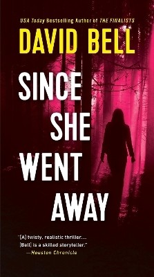 Since She Went Away(English, Paperback, Bell David)