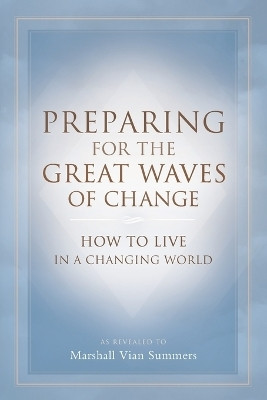 Preparing for the Great Waves of Change(English, Paperback, Summers Marshall Vian)