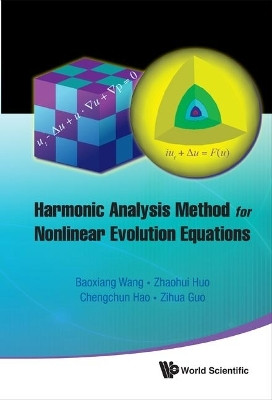 Harmonic Analysis Method For Nonlinear Evolution Equations, I(English, Hardcover, Wang Baoxiang)