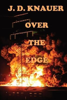 Over the Edge(English, Paperback, Knauer J D)