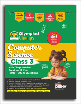 Olympiad Champs Computer Science Class 3 with Chapter-wise Previous 12 Year (2013 - 2024) Questions 4th Edition | Cyber/ Informatics | Complete Prep Guide with Theory, PYQs, Past & Practice Exercise(Paperback, Disha Experts)