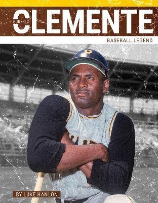 Roberto Clemente(English, Hardcover, Hanlon Luke)