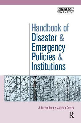 The Handbook of Disaster and Emergency Policies and Institutions(English, Hardcover, Handmer John)