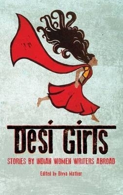Desi Girls(English, Paperback, Mathur Divya)