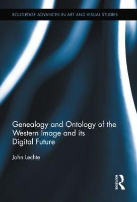 Genealogy and Ontology of the Western Image and its Digital Future(English, Hardcover, Lechte John)