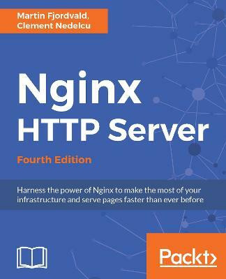 Nginx HTTP Server - Fourth Edition(English, Electronic book text, Fjordvald Martin)