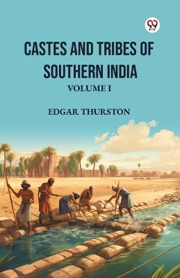 Castes and Tribes of Southern India Volume I(Paperback, Edgar Thurston)