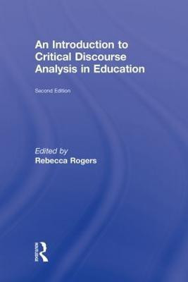 An Introduction to Critical Discourse Analysis in Education(English, Hardcover, unknown)