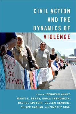 Civil Action and the Dynamics of Violence(English, Hardcover, unknown)