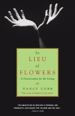 In Lieu of Flowers(English, Paperback, Cobb Nancy Howard)