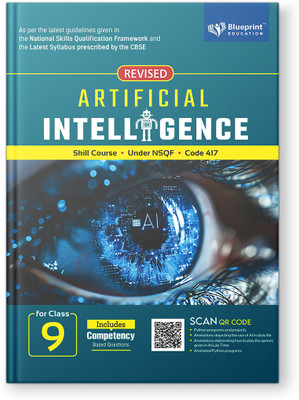 Blueprint Revised Artificial Intelligence Class 9 Include Competency Based Question Skill Courses Book(Paperback, Blueprint Editorial Board)