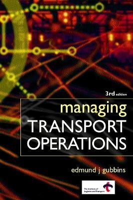 Managing Transport Operations(English, Hardcover, Gubbins Edmund J)