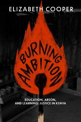 Burning Ambition(English, Hardcover, Cooper Elizabeth)