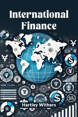 International Finance(English, Paperback, Withers Hartley)