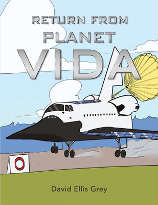 Return from Planet Vida(English, Paperback, Grey David Ellis)