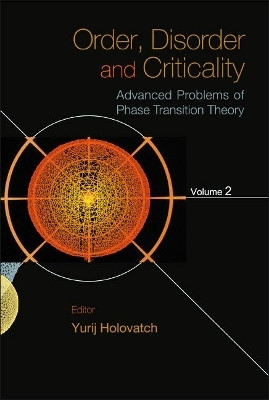 Order, Disorder And Criticality: Advanced Problems Of Phase Transition Theory - Volume 2(English, Hardcover, unknown)