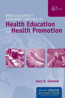 Needs and Capacity Assessment Strategies for Health Education and Health Promotion(English, Paperback, Gilmore Gary D.)