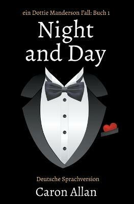 Night and Day(German, Paperback, Allan Caron)