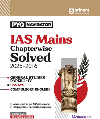 Arihant IAS Mains Chapterwise Solved Papers 2025–2016 | General Studies (Paper I–IV), Essays & Compulsory English | Detailed Solutions with Word Limit, Flowcharts & Diagrams | UPSC Mains 2025 Exam Preparation Book | PYQ Navigator Series (English Medium)(Paperback, Amit Mangtani) Arihant IAS Mains Chapterwise Solved Papers 2025–2016 | General Studies (Paper I–IV), Essays & Compulsory English | Detailed Solutions with Word Limit, Flowcharts & Diagrams | UPSC Mains 2025 Exam Preparation Book | PYQ Navigator Series (English Medium)(Paperback, Amit Mangtani)