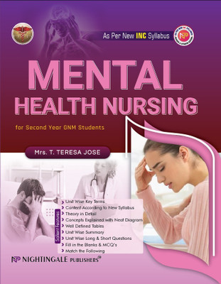 Mental Health Nursing For Second Year GNM Students, 4th Revised & Updated Edition 2025 -2026(Paperback, T.Teresa Jose)