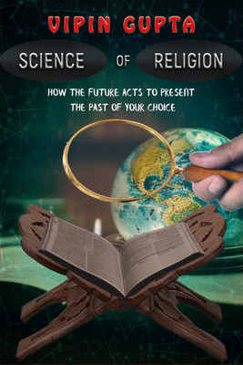 Science of Religion(English, Paperback, Vipin Gupta)