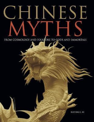 Chinese Myths(English, Hardcover, Ni Xueting C.)