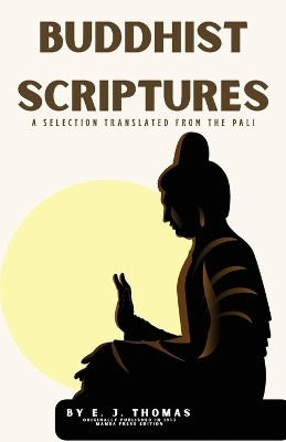 Buddhist Scriptures(English, Paperback, Thomas E J)